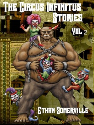 cover image of The Circus Infinitus Stories Volume 2